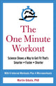 Book cover of: One Minute Workout. By: Martin Gibala