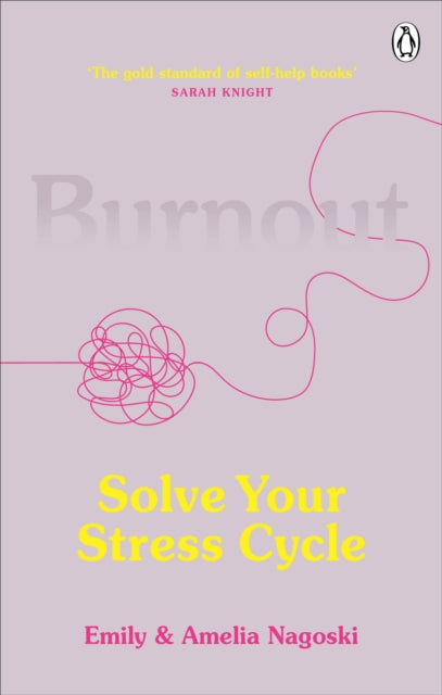 Burnout, Solve Your Stress Cycle