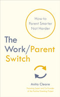 The Work/Parent Switch