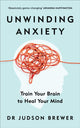 Book cover of: Unwinding Anxiety