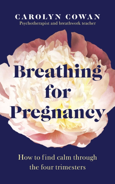 Book cover of: Breathing for Pregnancy. By: Carolyn Cowan