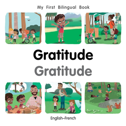 My First Bilingual BookGratitude (EnglishFrench)