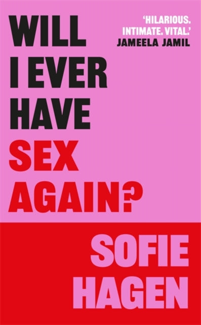 Book cover of: Will I Ever Have Sex Again?. By: Sofie Hagen