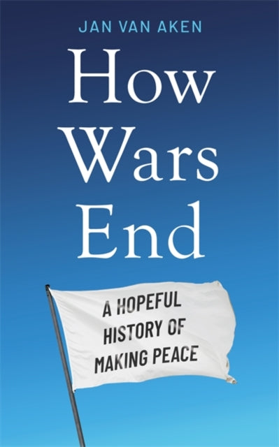 Book cover of: How Wars End