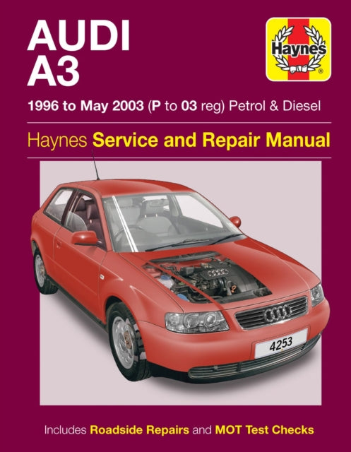 Book cover of: Audi A3 Petrol & Diesel (96 - May 03) Haynes Repair Manual. By: Haynes