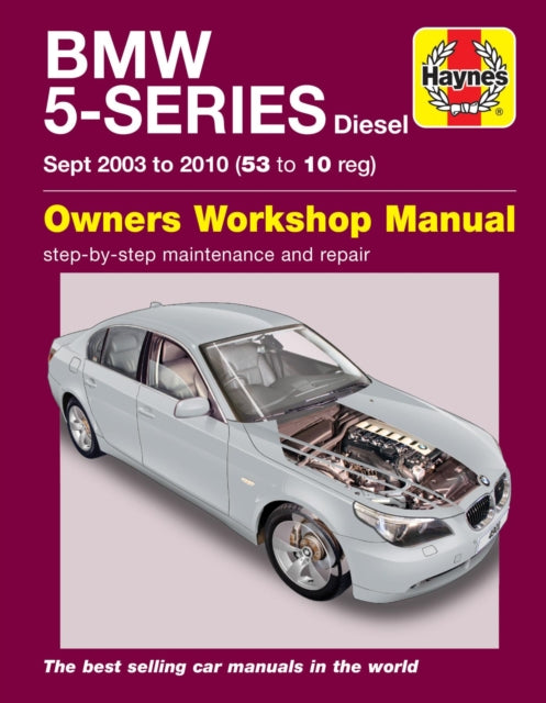 Book cover of: BMW 5 Series Diesel (Sept 03 - 10) Haynes Repair Manual. By: Haynes