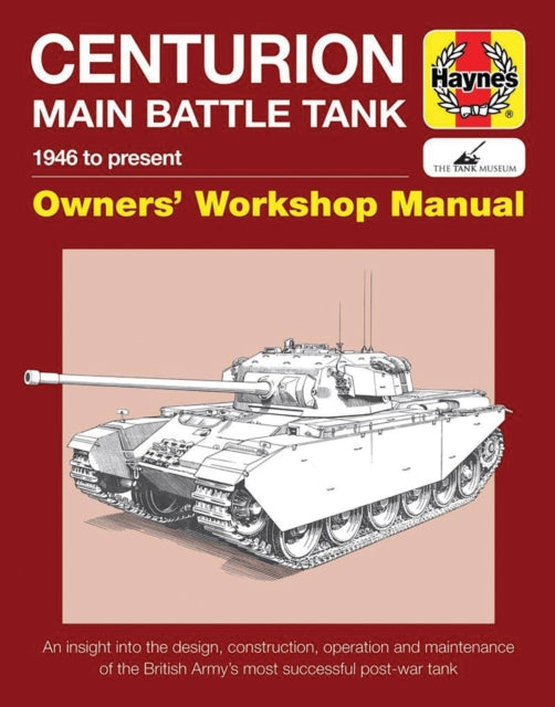 Book cover of: Centurion Main Battle Tank Manual. By: Simon Dunston