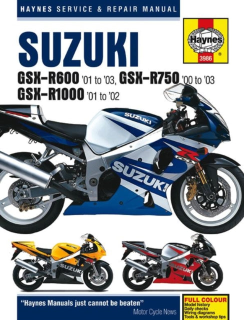 Book cover of: Suzuki GSX-R600 (01 - 03), GSX-R750 (00 - 03), GSX-R1000 (01 - 02) Haynes Repair Manual. By: Editors of Haynes Manuals