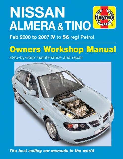 Book cover of: Nissan Almera & Tino Petrol (Feb 00 - 07) Haynes Repair Manual. By: Haynes Publishing