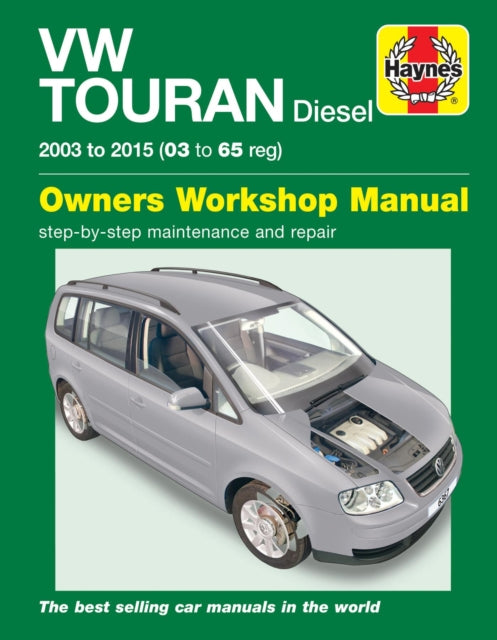 Book cover of: Volkswagen Touran Diesel (03 - 15) 03 to 65 Haynes Repair Manual. By: Haynes