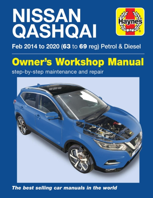Book cover of: Nissan Qashqai Petrol & Diesel (Feb '14-'20) 63 to 69. By: Pete Gill