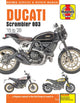 Book cover of: Ducati Scrambler 803 (15 - 20) Haynes Repair Manual. By: Editors of Haynes Manuals