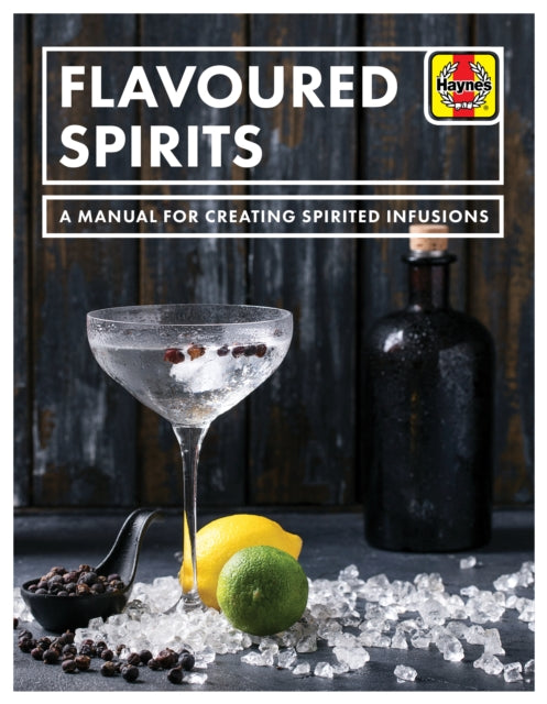 Book cover of: Flavoured Spirits. By: Tim Hampson