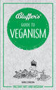 Book cover of: Bluffer's Guide to Veganism. By: Boris Starling
