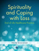 Book cover of: Spirituality and Coping with Loss. By: Wendy Greenstreet