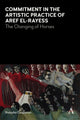 Book cover of: Commitment in the Artistic Practice of Aref El-Rayess. By: Natasha Gasparian