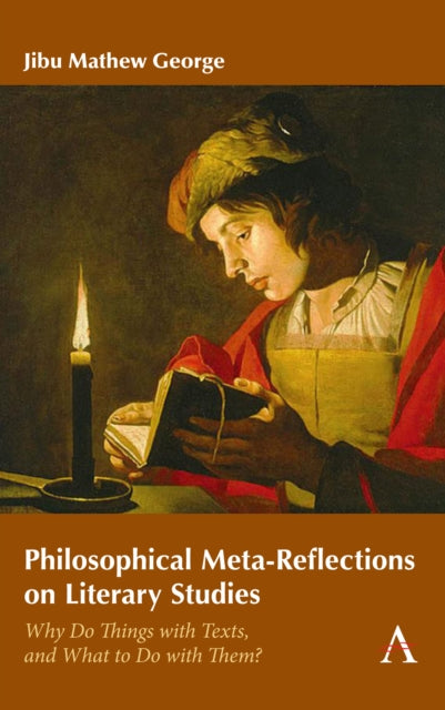 Book cover of: Philosophical Meta-Reflections on Literary Studies. By: Jibu Mathew George