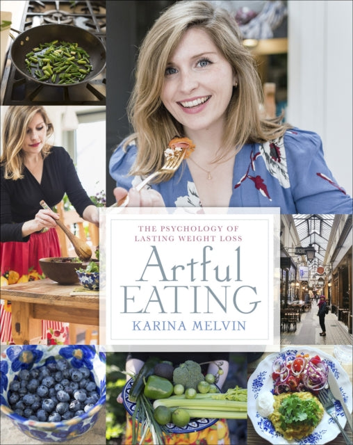 Book cover of: Artful Eating. By: Karina Melvin