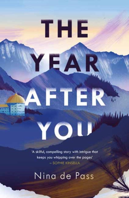 Book cover of: Year After You. By: Nina de Pass