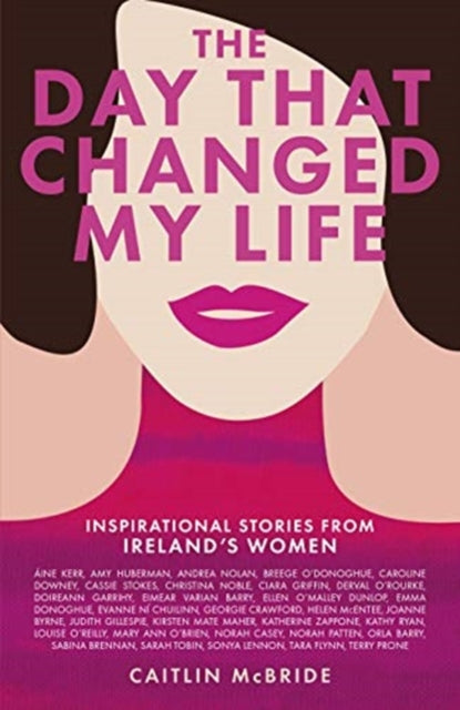 Book cover of: Day That Changed My Life. By: Caitlin McBride