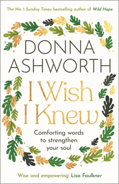 I Wish I Knew, The uplifting Sunday Times bestseller 9781785306655 Donna Ashworth