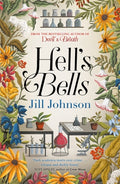 Hell's Bells, An intoxicating botanical mystery for fans of BBC's Ludwig