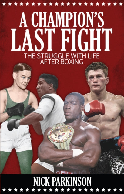 Book cover of: Champion's Last Fight. By: Nick Parkinson