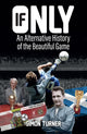 Book cover of: If Only. By: Simon Turner