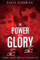 Book cover of: Power and The Glory. By: David Sedgwick