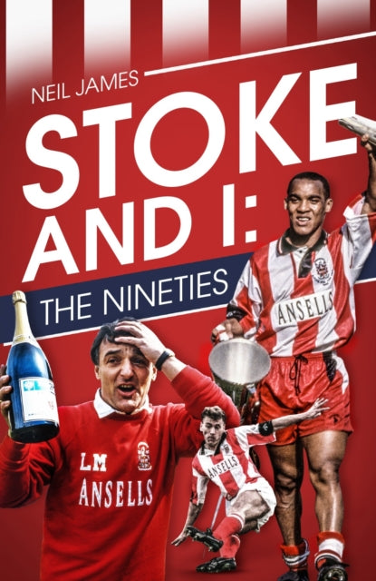 Book cover of: Stoke and I. By: Neil James