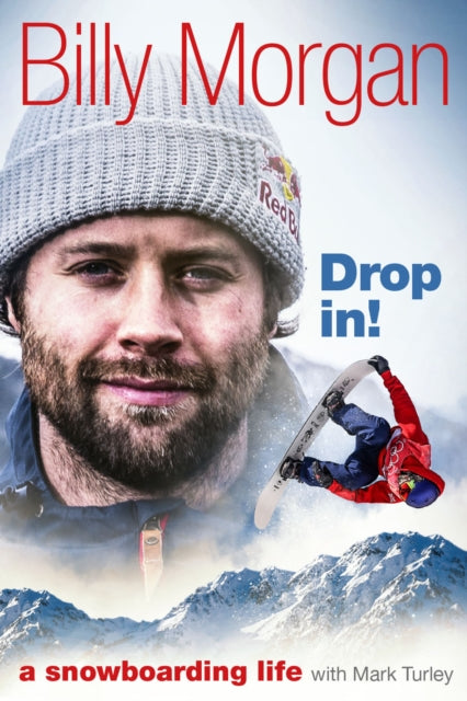 Book cover of: Drop In!. By: Billy Morgan