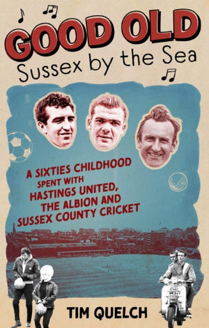 Good Old Sussex by the Sea