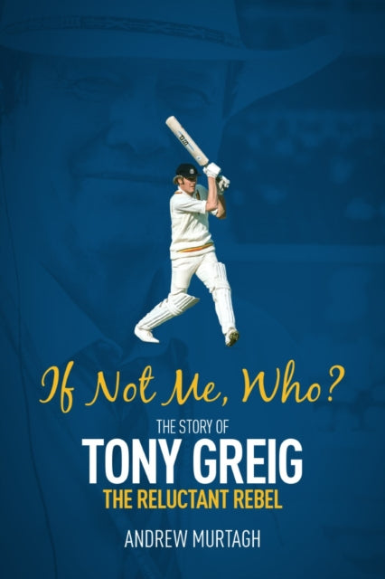 Book cover of: If Not Me; Who?. By: Andrew Murtagh