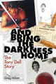 Book cover of: And Bring the Darkness Home. By: Greg Milam