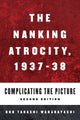 Book cover of: Nanking Atrocity, 1937-1938. By: Bob Tadashi Wakabayashi