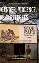Book cover of: Gender, Violence, Refugees. By: Susanne Buckley-Zistel