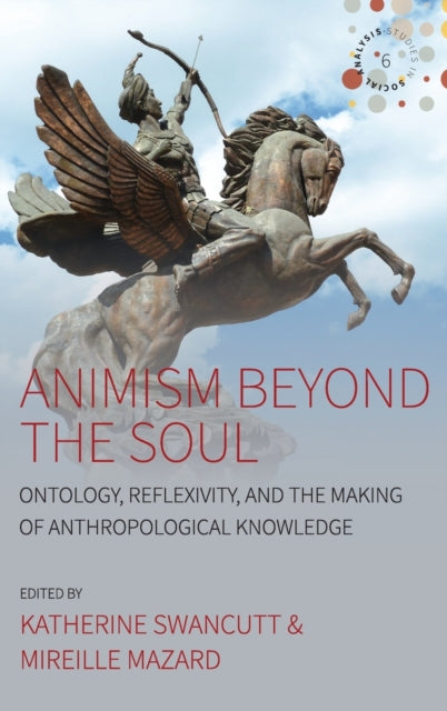 Book cover of: Animism beyond the Soul