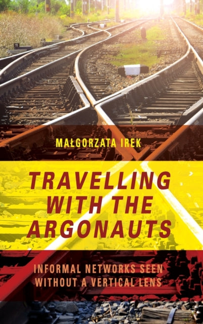 Book cover of: Travelling with the Argonauts. By: Małgorzata Irek