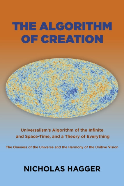 Book cover of: Algorithm of Creation, The. By: Nicholas Hagger