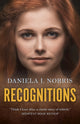 Book cover of: Recognitions. By: Daniela I. Norris