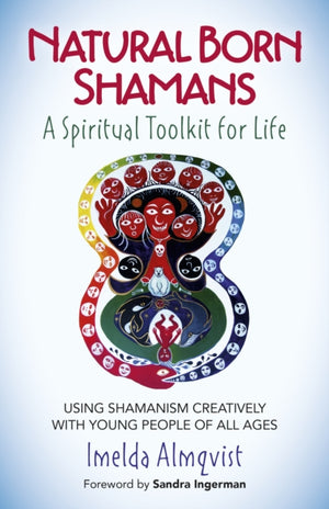 Natural Born Shamans