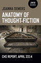 Book cover of: Anatomy of Thought–Fiction – CHS report, April 2214. By: Joanna Demers