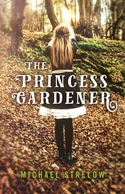 Book cover of: Princess Gardener, The. By: Michael Strelow