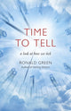 Book cover of: Time To Tell. By: Ronald Green