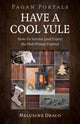 Book cover of: Pagan Portals - Have a Cool Yule. By: Melusine Draco