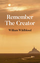 Book cover of: Remember The Creator