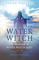 Book cover of: Pagan Portals - The Water Witch. By: Jessica Howard