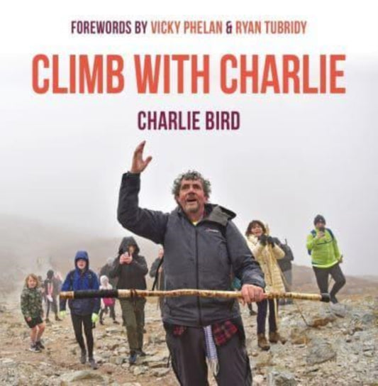 Book cover of: Climb with Charlie. By: Charlie Bird