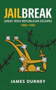 Book cover of: Jailbreak. By: James Durney
