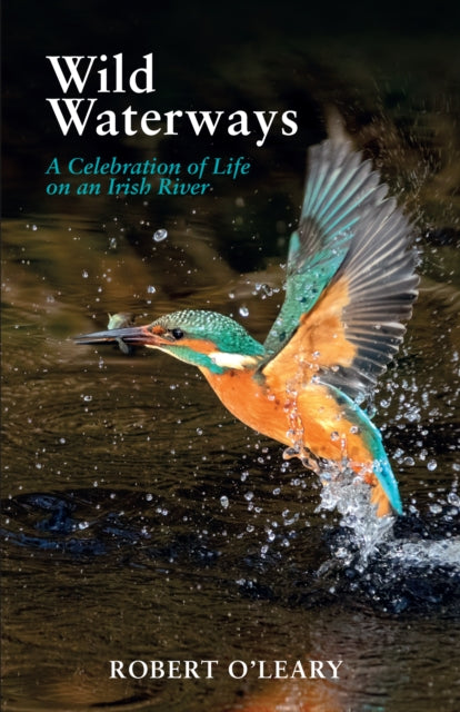 Book cover of: Wild Waterways. By: Robert O'Leary